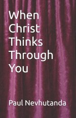 When Christ Thinks Through You