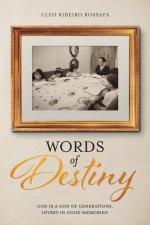 Words of Destiny