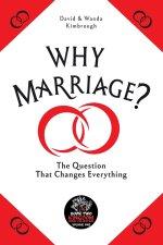 Why Marriage?