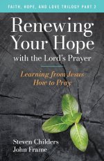 Renewing Your Hope with the Lord's Prayer