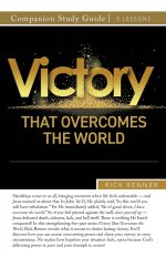 Victory That Overcomes the World Study Guide