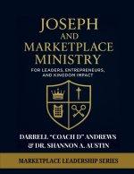 Joseph and Marketplace Ministry: Leadership, Entrepreneurship, and Kingdom Impact - Large Print Edition: Large Print Guide Marketplace Ministry, Bibli