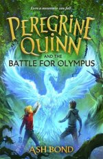 Peregrine Quinn And The Battle For Olympus (volume 3)