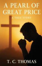 A Pearl of Great Price: A True Story