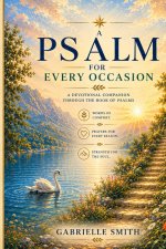 A Psalm for Every Occasion