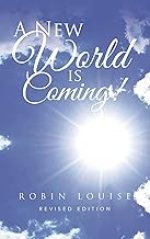 A New World is Coming!