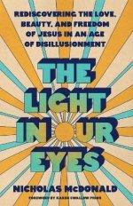 The Light in Our Eyes