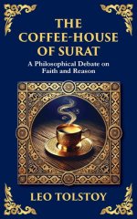 The Coffee-House of Surat: A Parable of Faith, Tolerance, and the Search for Truth