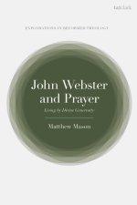 John Webster And Prayer