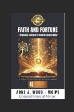 Faith and Fortune: Timeless Secrets of Wealth and Legacy