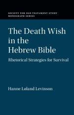 The Death Wish in the Hebrew Bible