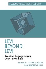 Levi Beyond Levi – Creative Engagements with Primo  Levi