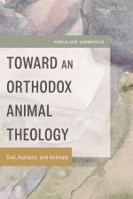 Toward An Orthodox Animal Theology