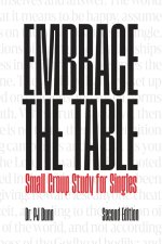 Embrace the Table: Singles, Be Complete in Christ