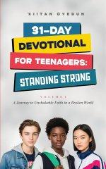 31-Day Devotional for Teenagers: Standing Strong