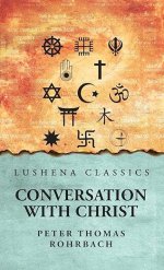 Conversation with Christ