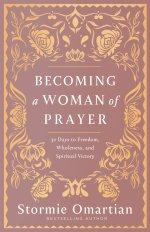 Becoming a Woman of Prayer