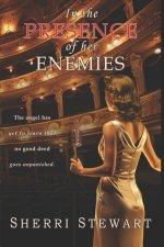 In the Presence of Her Enemies