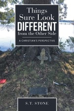 Things Sure Look Different from the Other Side: A Christian's Perspective