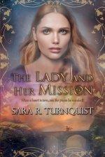 The Lady & Her Mission