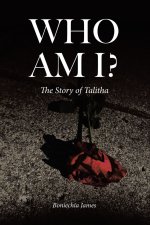 WHO AM I? : The Story of Talitha
