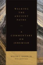 Walking the Ancient Paths