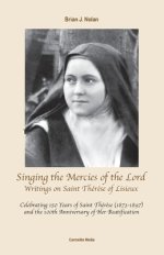 Singing the Mercies of the Lord: Writings on Saint Th