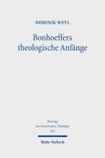 Bonhoeffers Theologische Anfange