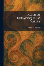 Amish of Kishacoquillas Valley