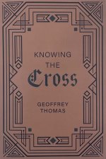 Knowing the Cross