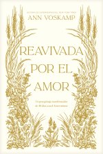 Reavivada por el Amor