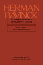 The Foremost Problems of Contemporary Dogmatics