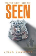 Seen: Beloved Trilogy - Book Two