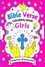Bible Verse Coloring Book For Girls: 50 Christian Pages Featuring Inspirational & Motivational Scripture Quotes and Verses for Kids Ages 6-12