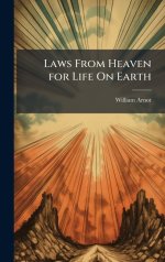 Laws From Heaven for Life On Earth