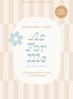 As For Me - Teen Girls' Bible Study Book with Video Access