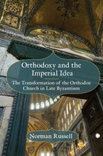 Orthodoxy And The Imperial Idea