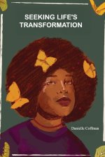 Seeking Life's Transformation