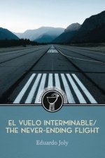 El vuelo interminable / The Never-Ending Flight