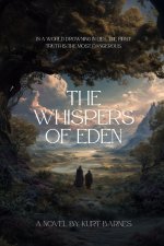 The Whispers of Eden