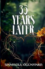 35 Years Later