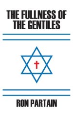 The Fullness of the Gentiles