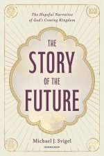 The Story of the Future