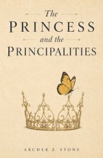 The Princess and the Principalities