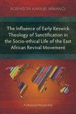 The Influence of Early Keswick Theology of Sanctification