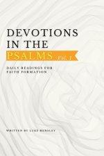 Devotions in the Psalms, Vol.1: Daily Readings for Faith Formation