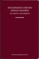 Diccionario Conciso Griego-Español del Nuevo Testamento (Tapa dura)