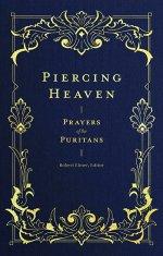 Piercing Heaven (Prayers of the Church)