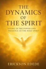 The Dynamics of The  Spirit