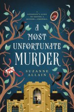 A Most Unfortunate Murder